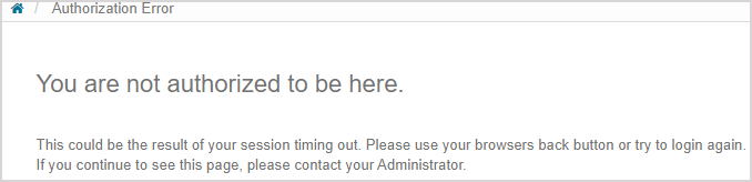 Authorization error, you are not authorized to be here
